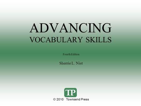 ADVANCING VOCABULARY SKILLS