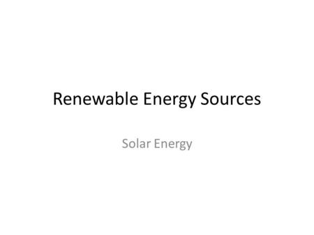 Renewable Energy Sources