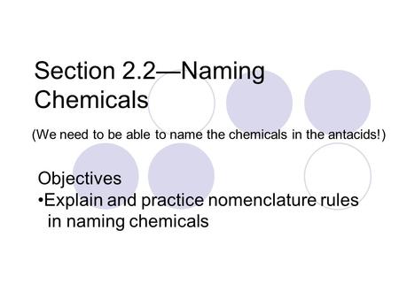 Section 2.2—Naming Chemicals