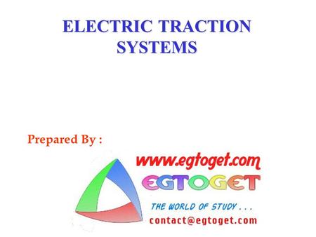 ELECTRIC TRACTION SYSTEMS