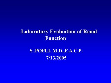 Laboratory Evaluation of Renal Function