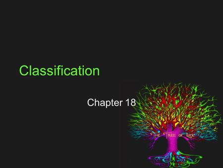 Classification Chapter 18.