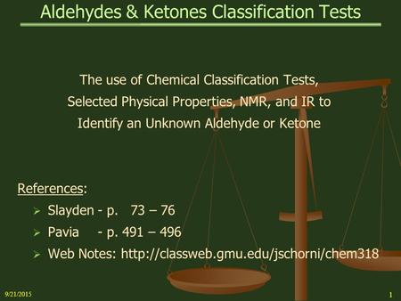 Aldehydes & Ketones Classification Tests