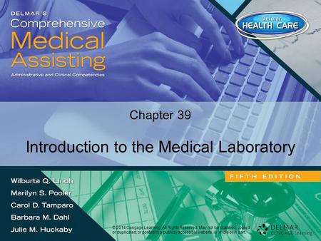 © 2014 Cengage Learning. All Rights Reserved. May not be scanned, copied or duplicated, or posted to a publicly accessible website, in whole or in part.