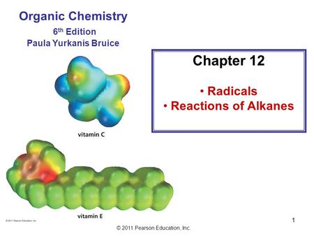 Chapter 12 Organic Chemistry 6th Edition Radicals Reactions of Alkanes