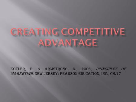 CREATING COMPETITIVE ADVANTAGE