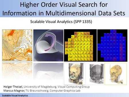 Scalable Visual Analytics (SPP 1335)