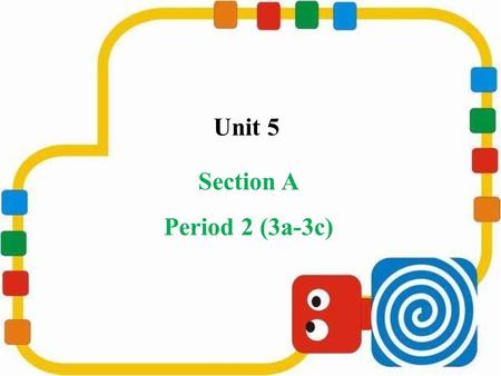 Unit 5 Section A Period 2 (3a-3c). What do you plan to watch tonight? I plan to watch the news.