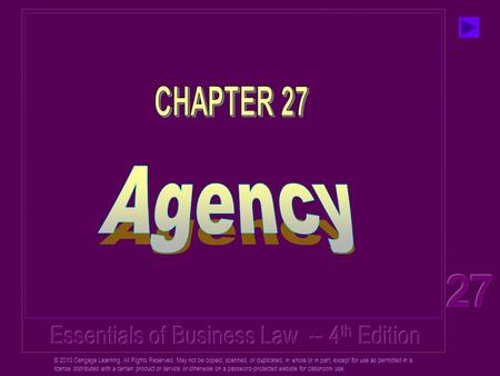 © 2010 Cengage Learning. All Rights Reserved. May not be copied, scanned, or duplicated, in whole or in part, except for use as permitted in a license.