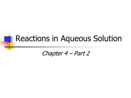 Reactions in Aqueous Solution