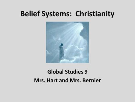 Belief Systems: Christianity