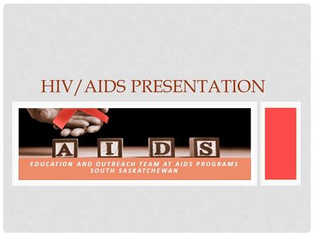 HIV/AIDS Presentation