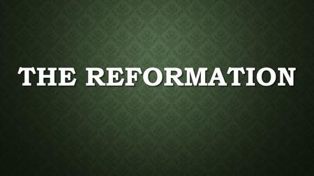 THE REFORMATION CHRISTIANITY IN THE 1500’S The New ideas of the Renaissance extended to Religion The New ideas of the Renaissance extended to Religion.