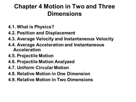 Chapter 4 Motion in Two and Three Dimensions