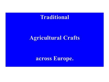 Traditional Agricultural Crafts across Europe.. Video : An Encounter with a Traditional Reunionese Fisherman near Saint-Pierre. Length : 4 minutes 03.