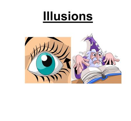 Illusions. Answer: Learn Answer: 2 a rabbit and a duck.