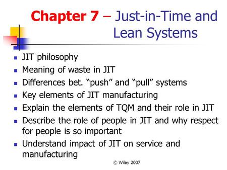 Chapter 7 – Just-in-Time and Lean Systems