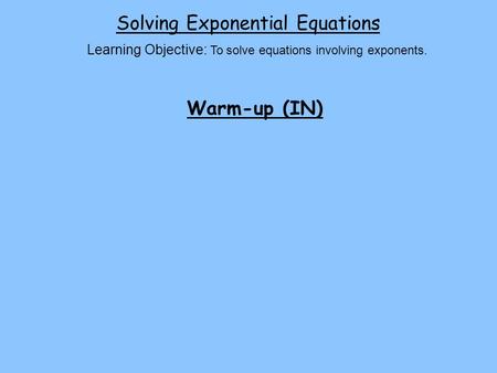 Solving Exponential Equations