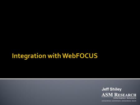 Jeff Shiley. Start Point System Environment User Experience Our “Unique” Requirements Solution System Evaluation & Prototype Single Sign-on Component.