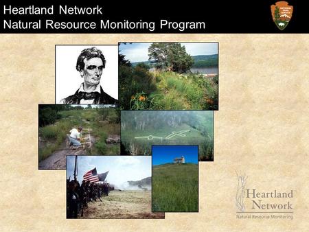 Heartland Network Natural Resource Monitoring Program.