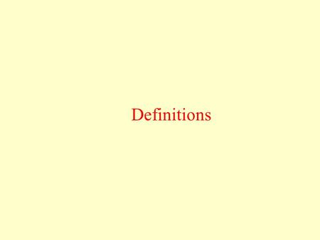 Definitions. name :: Type answer :: Int name = expression answer = 12+13 Definitions associate a name with a value of a certain type is of type greater.