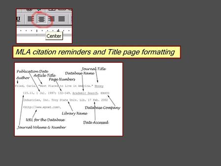 MLA citation reminders and Title page formatting.