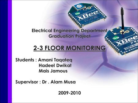 Project Description. This project aims to monitor an area through a camera, transmits the video wireless.