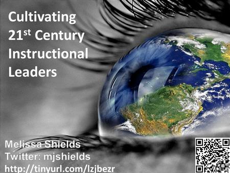 Cultivating 21 st Century Instructional Leaders. “Maybe I’m wrong, but in 10 years, textbooks will be as outdated as the horse and buggy.” Thomas Edison,