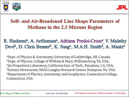 Jet Propulsion Laboratory California Institute of Technology The College of William and MaryUniversity of Lethbridge.