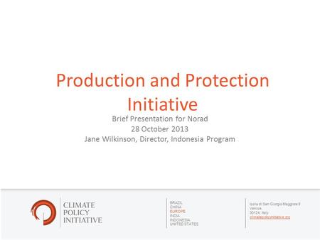 CPI Landscape of Climate Finance - Private0 BRAZIL CHINA EUROPE INDIA INDONESIA UNITED STATES Isola di San Giorgio Maggiore 8 Venice, 30124, Italy climatepolicyinitiative.org.