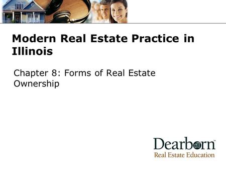 Modern Real Estate Practice in Illinois