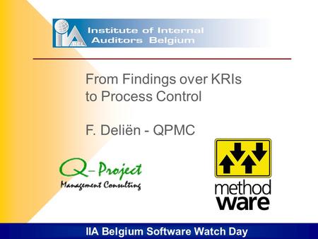 From Findings over KRIs to Process Control