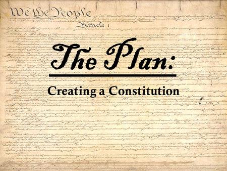 Creating a Constitution