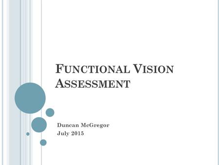 Functional Vision Assessment