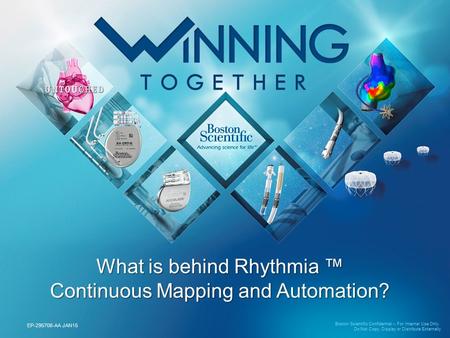 What is behind Rhythmia ™ Continuous Mapping and Automation?