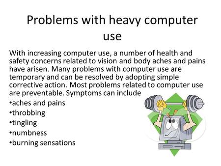 Problems with heavy computer use