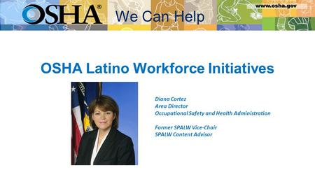 OSHA Latino Workforce Initiatives