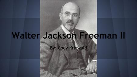 Walter Jackson Freeman II