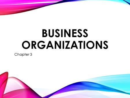 Business Organizations