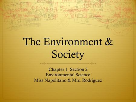 The Environment & Society