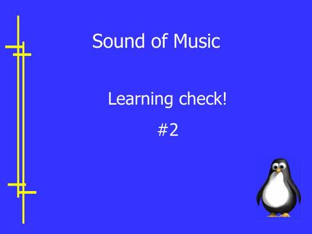 Sound of Music Learning check! #2. 1. What is the approximate value of the refractive index of glass? A. 1.3 B. 0.13 C. 13.3 D. 133.