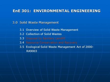 EnE 301: ENVIRONMENTAL ENGINEERING