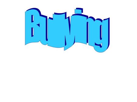 Why Talk About Bullying? Bullying Is encountered by the majority of students. Can cause serious harm to its victims. Has been associated with victims’