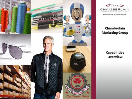 Chamberlain Marketing Group Capabilities Overview 1.