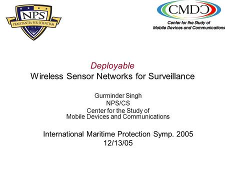 Deployable Wireless Sensor Networks for Surveillance