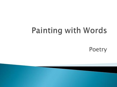 Poetry. Form- the structure of the writing (what it looks like on the page) Innocent If love were a crime, And you were jailed because you claimed that.