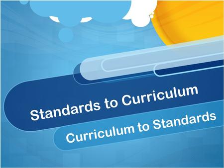 Standards to Curriculum Curriculum to Standards. A Series of Four CIVS Instructional Facilitators, Math Content Leads, Specialists and Administrators.