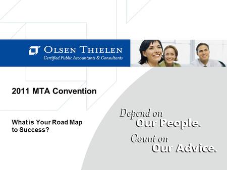 2011 MTA Convention What is Your Road Map to Success?