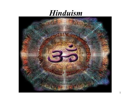 Hinduism.