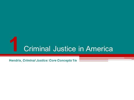 Criminal Justice in America